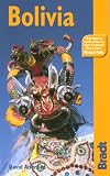 Bolivia: The Bradt Travel Guide