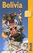 Bolivia: The Bradt Travel Guide