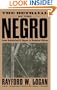 The Betrayal Of The Negro: From Rutherford B. Hayes To Woodrow Wilson