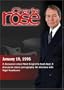 Charlie Rose with Bob Shrum & Stuart Stevens; Nadine Strossen & Norma Ramos; Nigel Hawthorne (January 19, 1995)