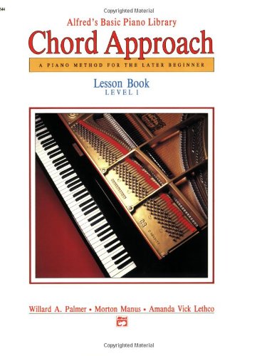 Alfred's Basic Piano Chord Approach Lesson Book, Bk 1 (Alfred's Basic Piano Library)
