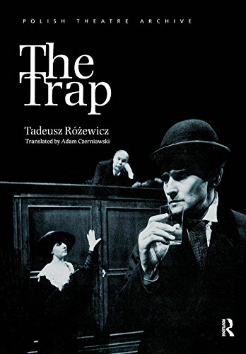 The Trap (Polish Theatre Archive, Volume 4)