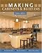 Making Cabinets & Built-Ins: * Planning * Building * Installing