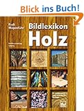 Bildlexikon Holz