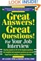 Great Answers! Great Questions! For Your Job Interview