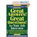 Great Answers! Great Questions! For Your Job Interview