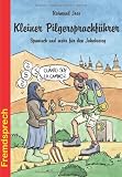Produkt-Bild: Kleiner Pilgersprachf&uuml;hrer: Spanisch und mehr f&uuml;r den Jakobsweg