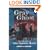 Gray Ghost: The Life of Col. John Singleton Mosby