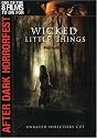 Wicked Little Things - After Dark Horror Fest
