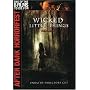 Wicked Little Things - After Dark Horror Fest