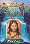 Sisters of the Sword 3: Journey Through Fire (Sisters of the Sword)