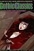  : Gothic Classics: Graphic Classics Volume 14 (Graphic Classics (Graphic Novels))