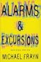 Alarms And Excursions (Modern Plays)