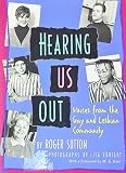 Hearing us out : voices from the gay and lesbian community