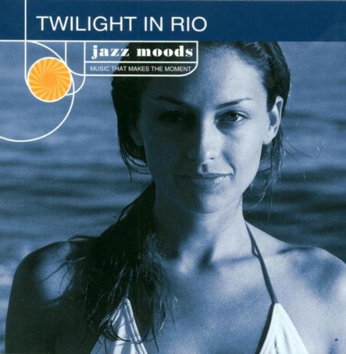 Concord (in-akustik) Jazz Moods: Twilight in Rio