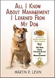 All I Know About Management I Learned from My Dog