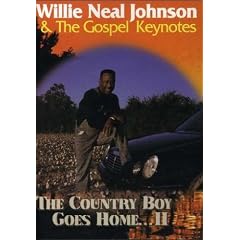 Willie Neal Johnson and the Gospel Keynotes: Country Boy Goes Home [DVD] [1992] [Region 1] [US Import] [NTSC]