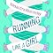 Running Like a Girl