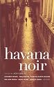 Havana Noir (Akashic Noir)