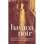 Havana Noir (Akashic Noir)