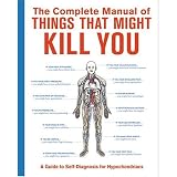 Knock Knock The Complete Manual Of Things That Might Kill You