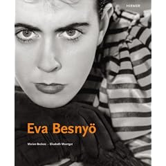Eva Besny� 1910-2003: Budapest-Berlin-Amsterdam. Katalogbuch zur Ausstellung in Berlin, DAS VERBORGENE MUSEUM zu Gast in der Berlinischen ... und Architektur, 28.10.2011-27.02.2012