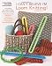 I Can't Believe I'm Loom Knitting (Leisure Arts #5250)