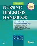 Nursing Diagnosis Handbook: An Evidence-Based Guide to Planning Care (Ackley, Nursing Diagnosis Handbook)
