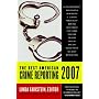 The Best American Crime Reporting 2007