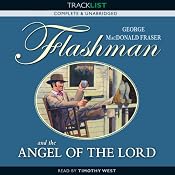 Flashman and the Angel of the Lord | George MacDonald Fraser
