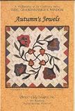 Autumn's Jewels A wallhanging in the continuing series Thru Grandmother's Window