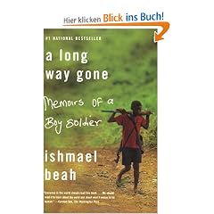 A Long Way Gone: Memoirs of a Boy Soldier