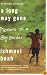 A Long Way Gone: Memoirs of a Boy Soldier