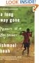 A Long Way Gone: Memoirs of a Boy Soldier