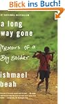 A Long Way Gone: Memoirs of a Boy Sol...