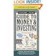 Standard and Poor's Guide to Money and Investing (Standard and Poor) by  Virginia B. Morris and Kenneth Morris