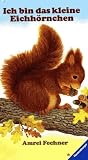 Ich bin das kleine Eichhörnchen (mini)