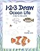 1-2-3 Draw Ocean Life