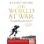The World at War: The Landmark Oral History from the Previously Unpublished Archives
