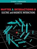 Matter and Interactions: Volume 2: Electric and Magnetic Interactions