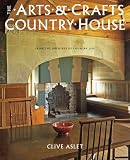 The arts and crafts country house : from the archives of Country life