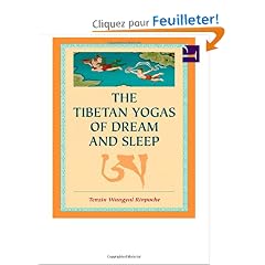 Tibetan Yogas of Dream and Sleep