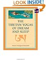 The Tibetan Yogas Of Dream And Sleep