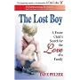 The Lost Boy: A Foster Child's Search for the Love of a Family