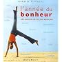 L'ann�e du bonheur : 365 exercices de vie, jour apr�s jour