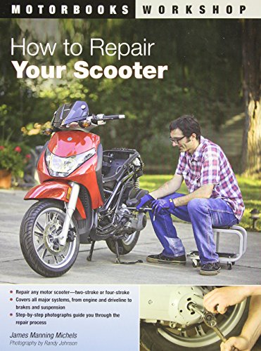 how to repair your scooter motorbooks workshop