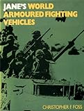 Jane's world armoured fighting vehicles
