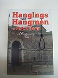 Hangings and hangmen at Usk Prison : a cautionary tale