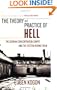 The Theory and Practice of Hell: The German Concentration Camps and the System Behind Them