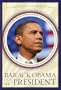 Barack Obama: Our 44th President